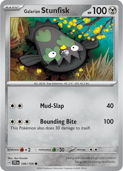 Galarian Stunfisk - 106/159 (Common) [JTG-106-C]