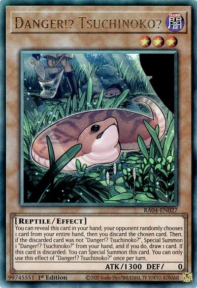 Danger!? Tsuchinoko? (Ultimate Rare) [RA04-EN027-UmR]