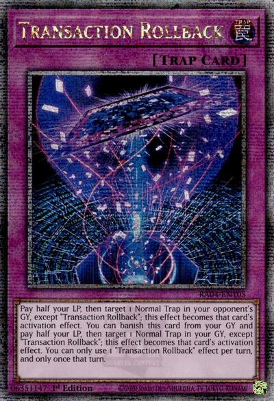 Transaction Rollback (Quarter Century Secret Rare) [RA04-EN105-QCSR]