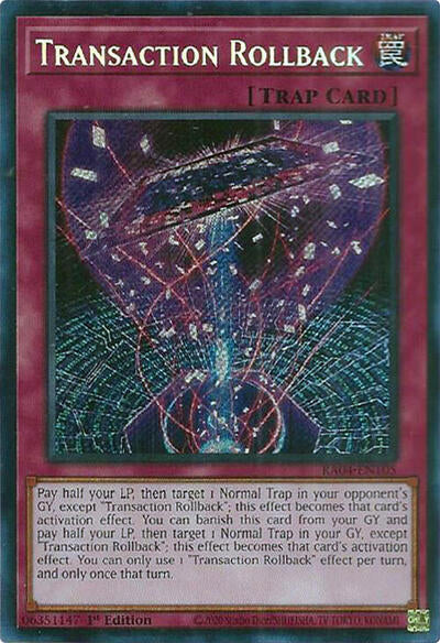 Transaction Rollback (Secret Rare) [RA04-EN105-SeR]
