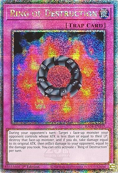 Ring of Destruction (Quarter Century Secret Rare) [RA04-EN119-QCSR]