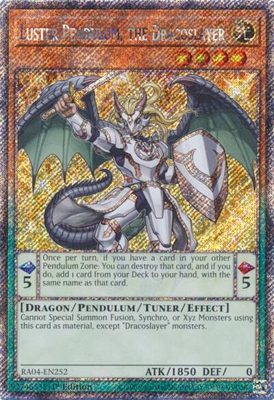 Luster Pendulum, the Dracoslayer (Platinum Secret Rare) [RA04-EN252-PlSR]
