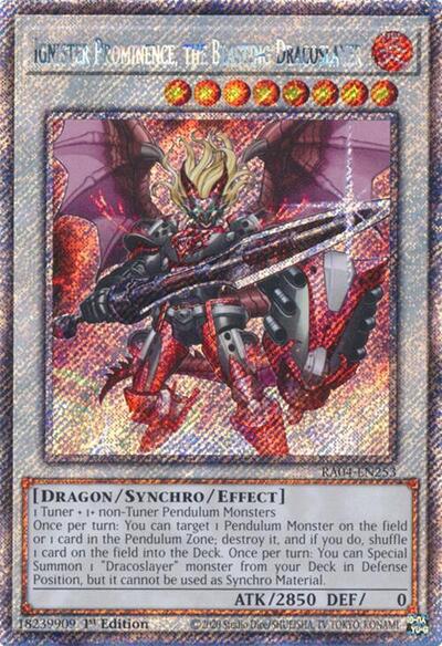 Ignister Prominence, the Blasting Dracoslayer (Platinum Secret Rare) [RA04-EN253-PlSR]