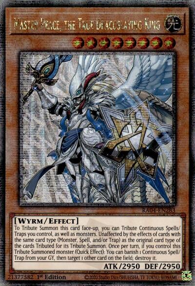 Master Peace, the True Dracoslaying King (Quarter Century Secret Rare) [RA04-EN283-QCSR]