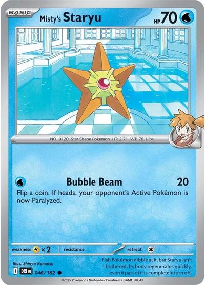 Misty's Staryu - 046/180 (Common) [DRI-046-C]