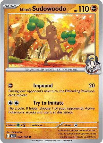 Ethan's Sudowoodo - 093/182 (Common) [DRI-093-C]