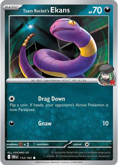 Team Rocket's Ekans - 112/182 (Common) [DRI-112-C]