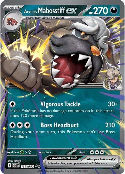 Arven's Mabosstiff ex - 139/182 (Double Rare) [DRI-139-DR]