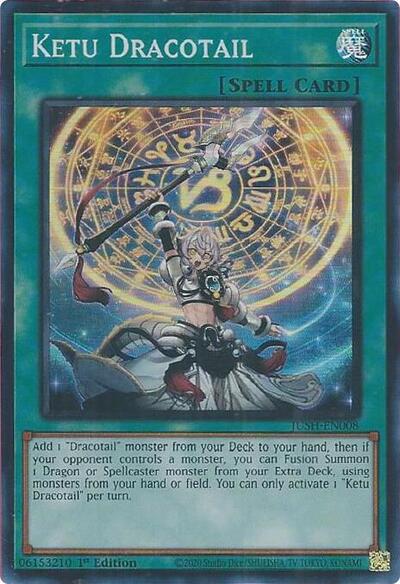 Ketu Dracotail (Super Rare) [JUSH-EN008-SuR]
