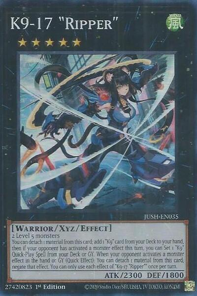 K9-17 "Ripper" (Super Rare) [JUSH-EN035-SuR]