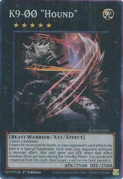 K9-00 "Hound" (Super Rare) [JUSH-EN036-SuR]