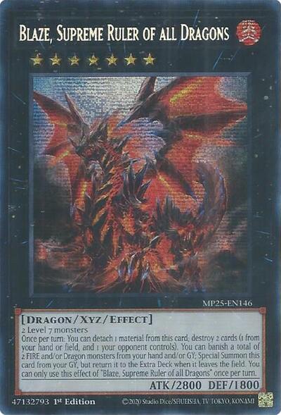 Blaze, Supreme Ruler of all Dragons (Prismatic Secret Rare) [MP25-EN146-PrSR]