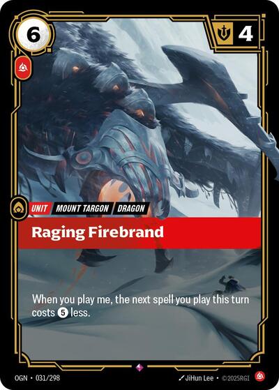 Raging Firebrand (Rare) [OGN-031-R]