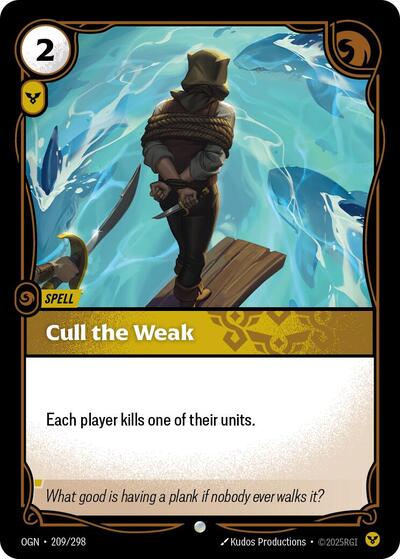Cull the Weak (Common) [OGN-209-C]