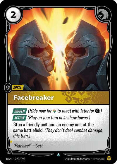 Facebreaker (Uncommon) [OGN-220-U]