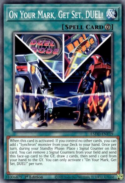 On Your Mark, Get Set, DUEL! (Common) [L5DD-ENY19-C]