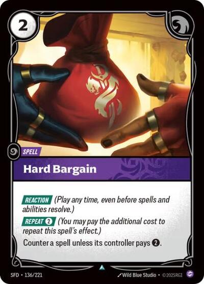 Hard Bargain (Uncommon) [SFD-136-U]