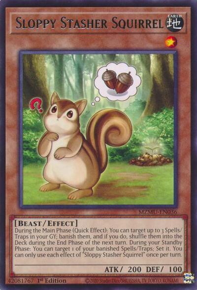 Sloppy Stasher Squirrel (Rare) [MZMU-EN036-R]