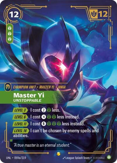 Master Yi - Unstoppable (Showcase) (Alternate Art) [UNL-059a-S-ALT]