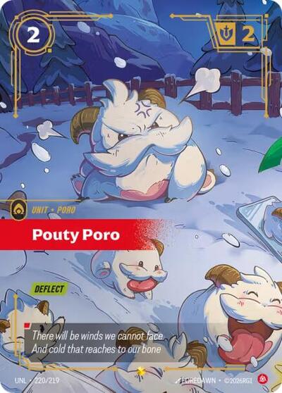 Pouty Poro (Showcase) [UNL-220-S]