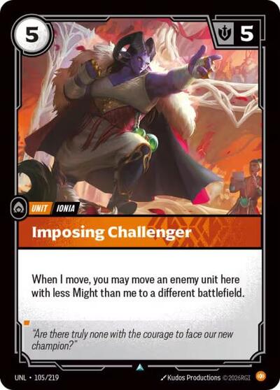 Imposing Challenger (Uncommon) [UNL-105-U]