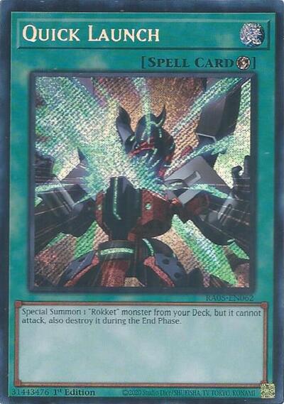Quick Launch (Secret Rare) [RA05-EN062-SeR]