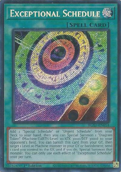 Exceptional Schedule (Secret Rare) [BLZD-EN054-SeR]