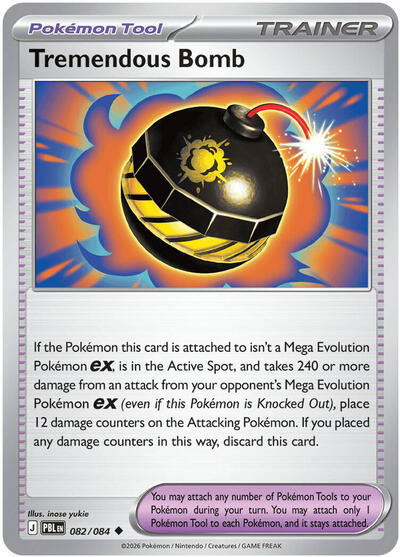 Tremendous Bomb - 082/084 (Uncommon) [PBL-082-U]