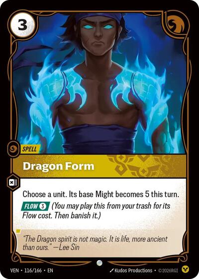 Dragon Form (Common) [VEN-116-C]
