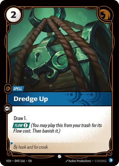 Dredge Up (Common) [VEN-049-C]