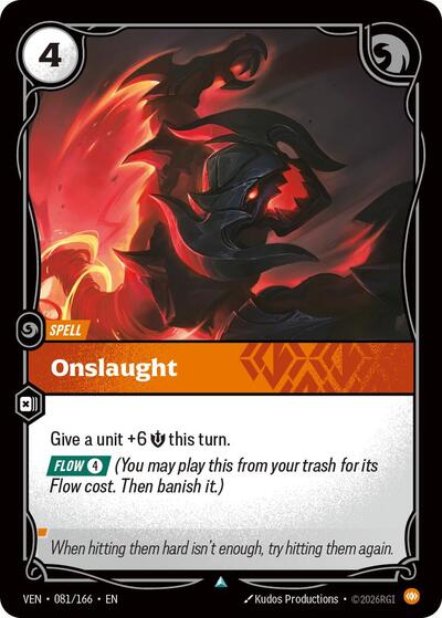 Onslaught (Uncommon) [VEN-081-U]