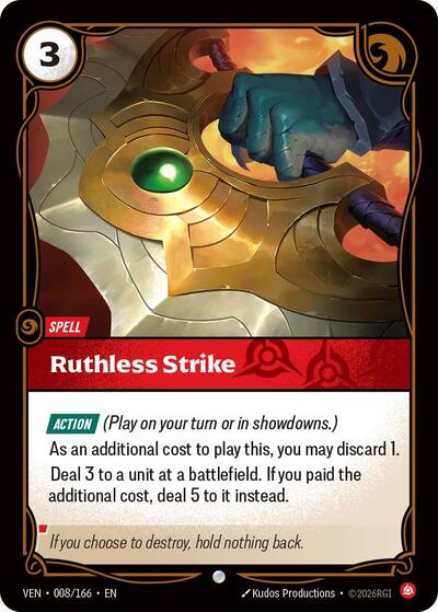 Ruthless Strike (Common) [VEN-008-C]