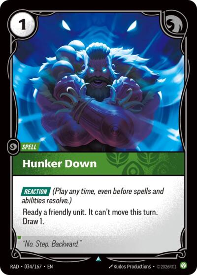 Hunker Down (Uncommon) [RAD-034-U]