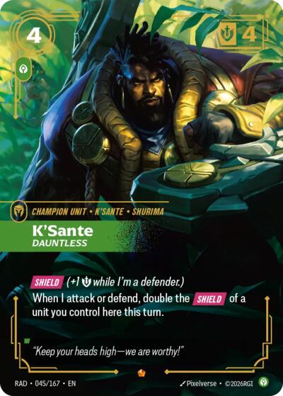 K'Sante, Dauntless (Epic) [RAD-045-E]