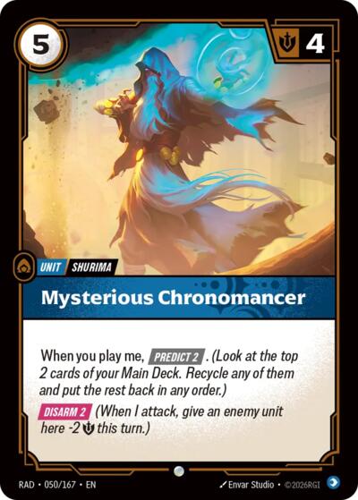 Mysterious Chronomancer (Common) [RAD-050-C]