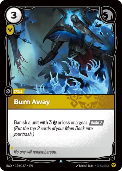 Burn Away (Uncommon) [RAD-124-U]