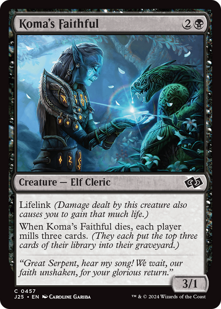 Koma's Faithful [J25-457]