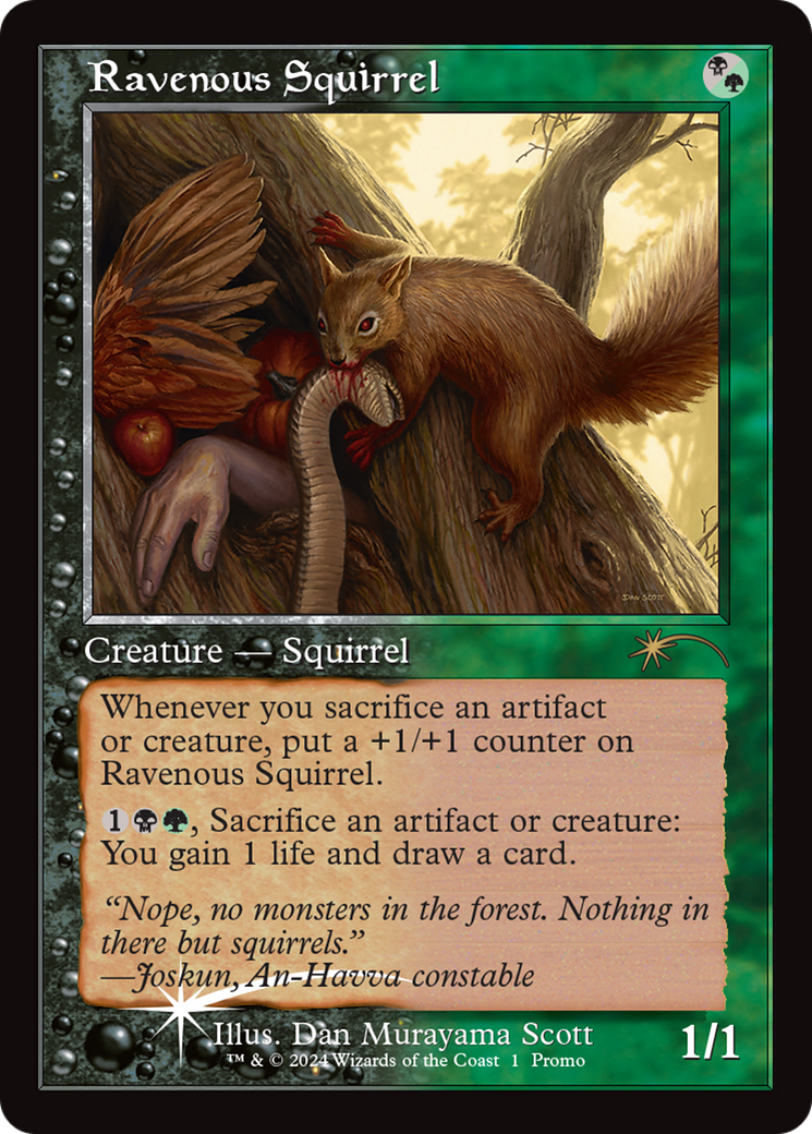 Ravenous Squirrel - Promo [PW24-15]