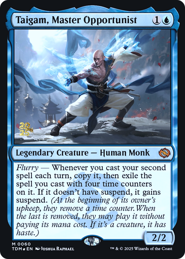 Taigam, Master Opportunist - Prerelease Promo [PTDM-60s]