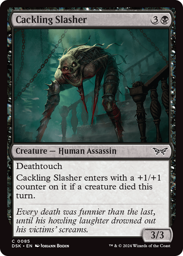 Cackling Slasher [DSK-85]