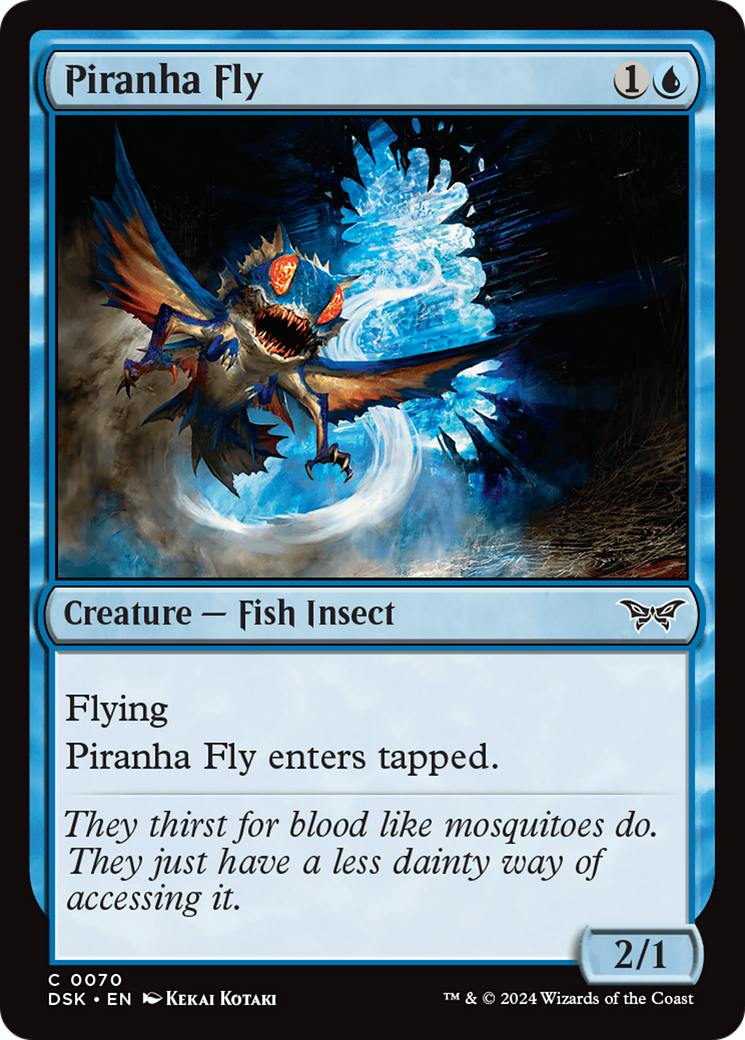 Piranha Fly [DSK-70]
