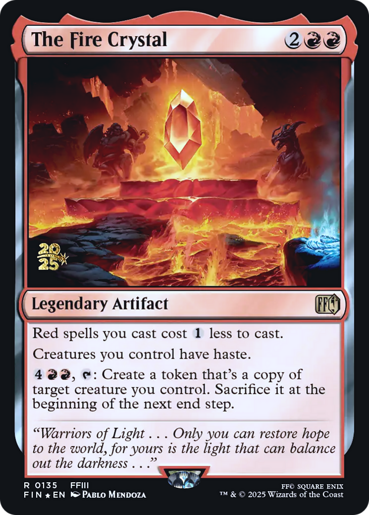 The Fire Crystal - Prerelease Promo [PFIN-135s]
