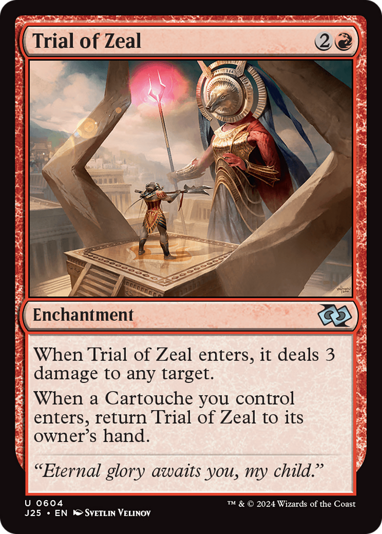 Trial of Zeal [J25-604]
