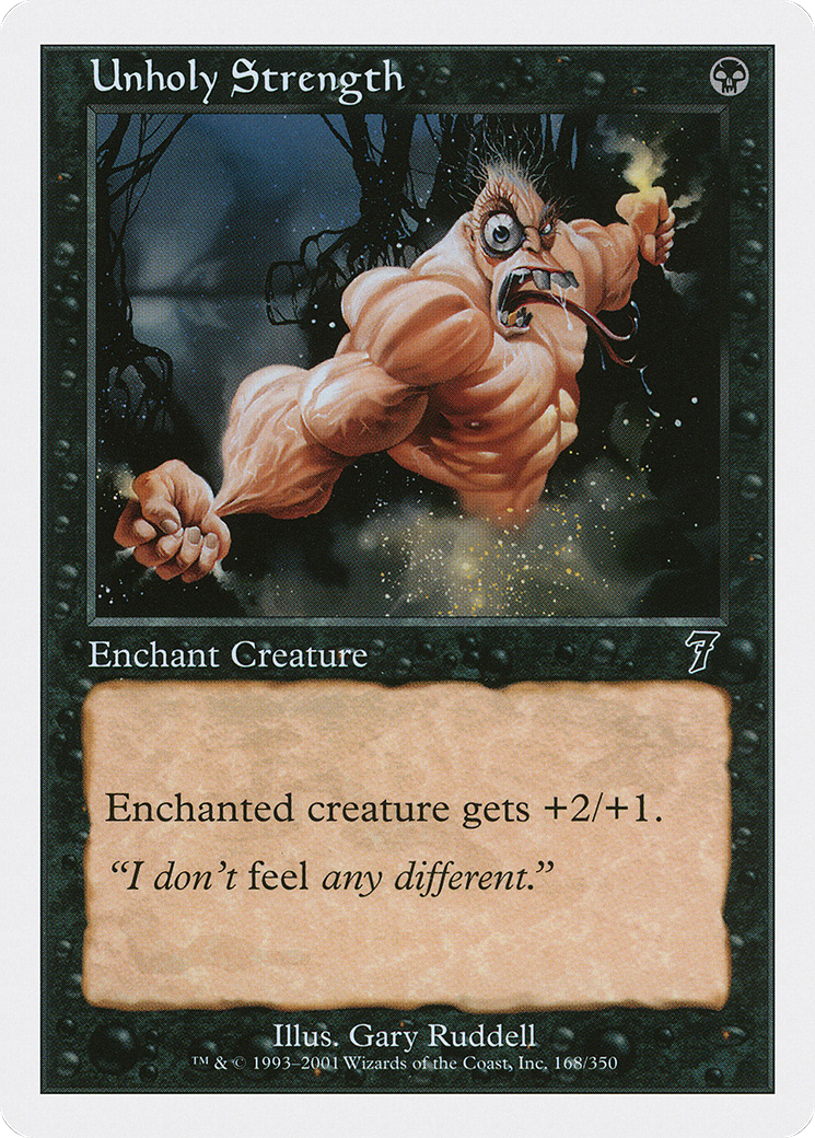 Unholy Strength [7ED-168]