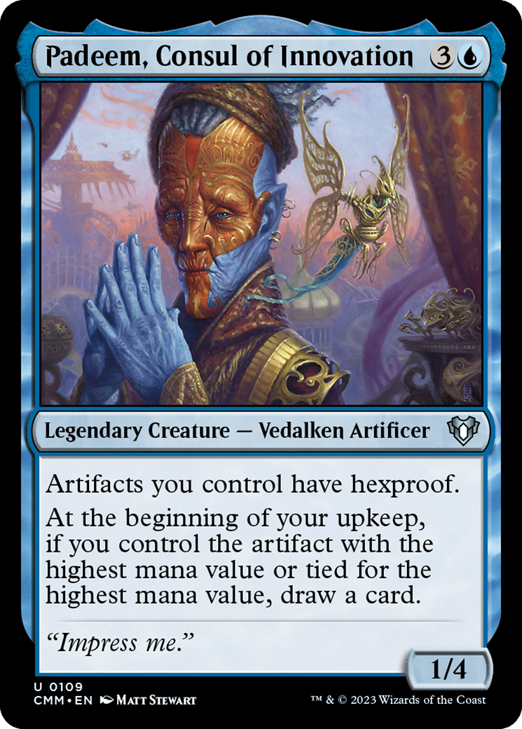 Padeem, Consul of Innovation [CMM-109]