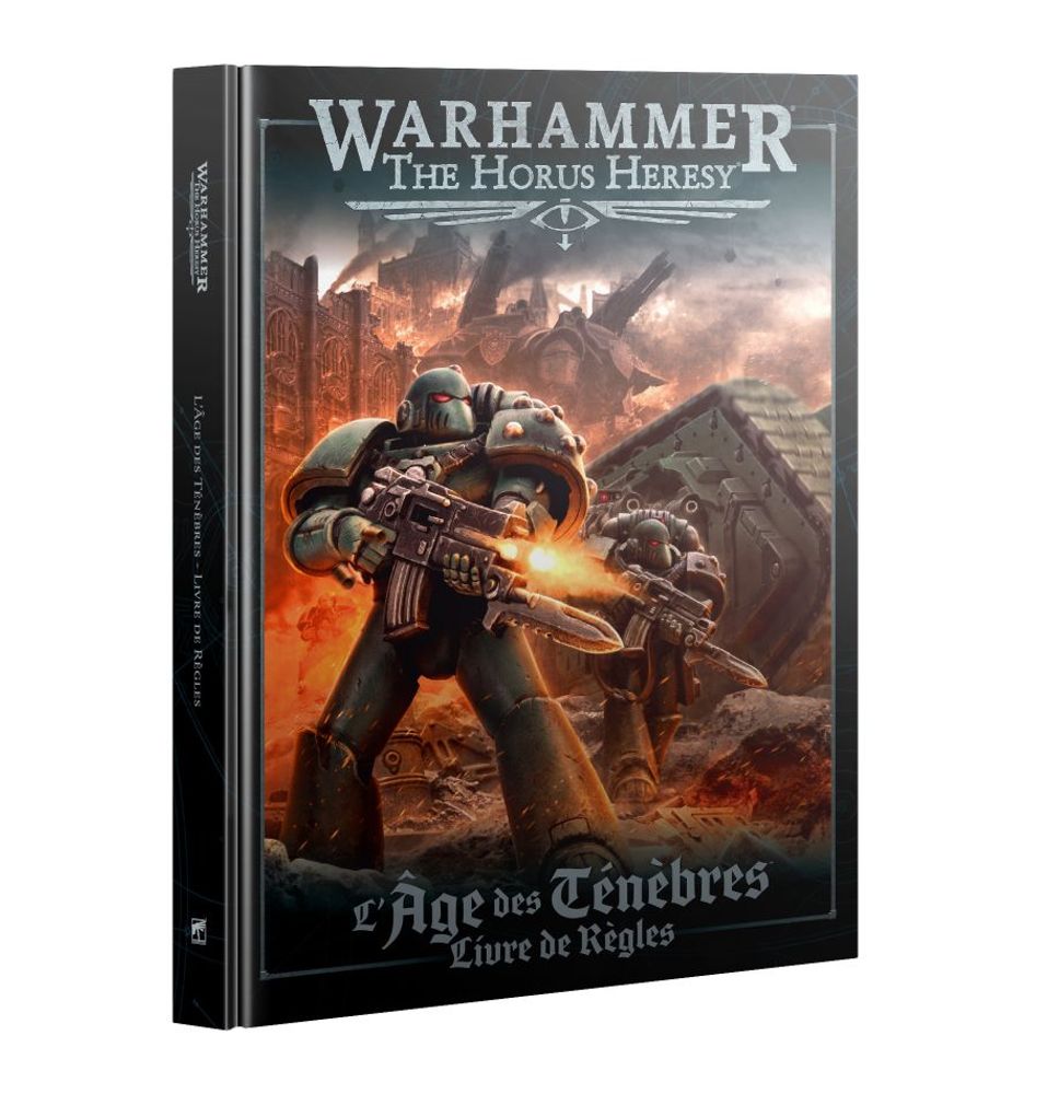 Livre de Règles Warhammer: The Horus Heresy – L'Âge des Ténèbres (couverture rigide)