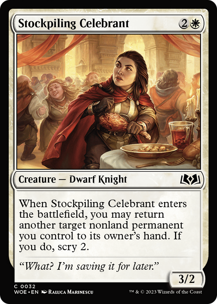 Stockpiling Celebrant [WOE-32]