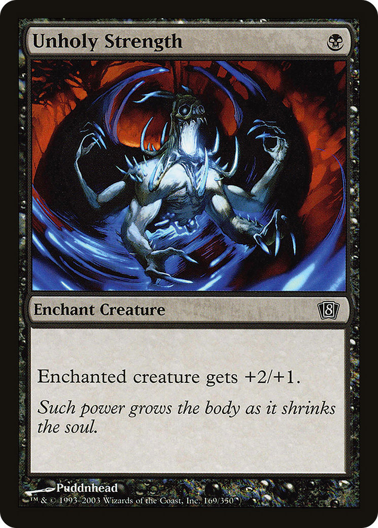 Unholy Strength [8ED-169★]