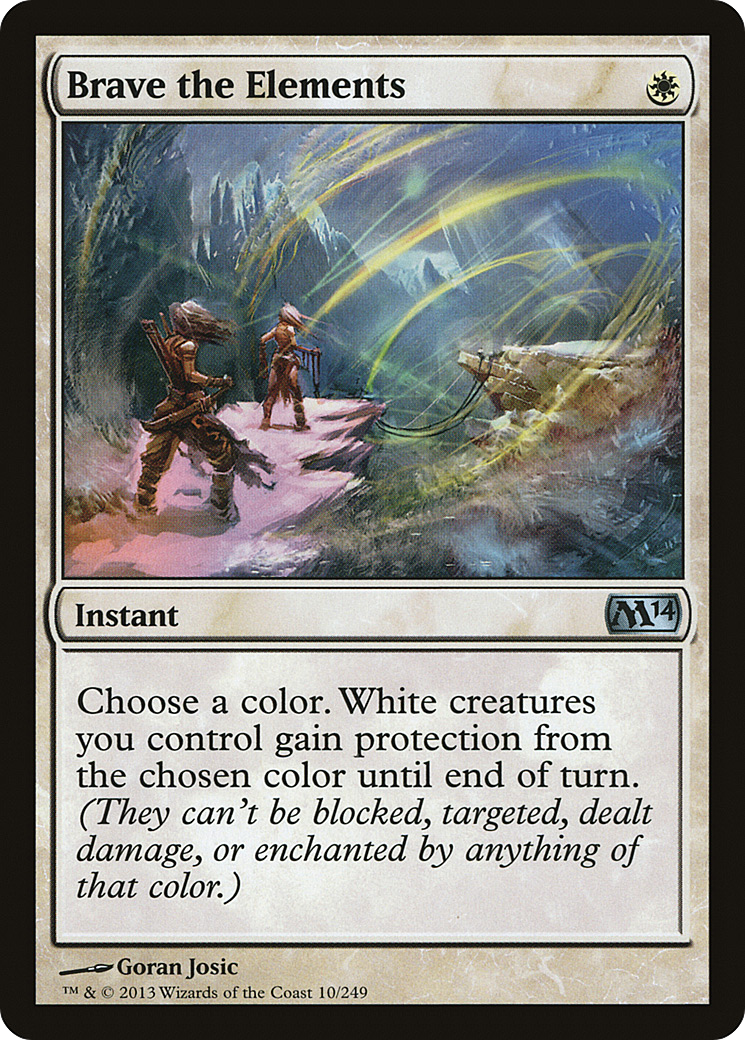 Brave the Elements [M14-10]