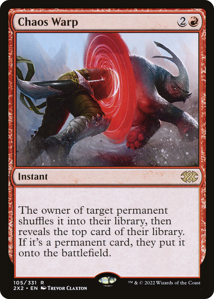 Chaos Warp [2X2-105]